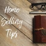 15 Tips for Selling Your Home in 2021